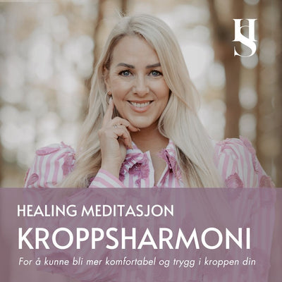Kroppsharmoni - lær å elske kroppen din